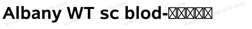 Albany WT sc blod字体转换